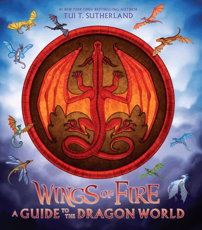 Wings of Fire: A Guide to the Dragon World