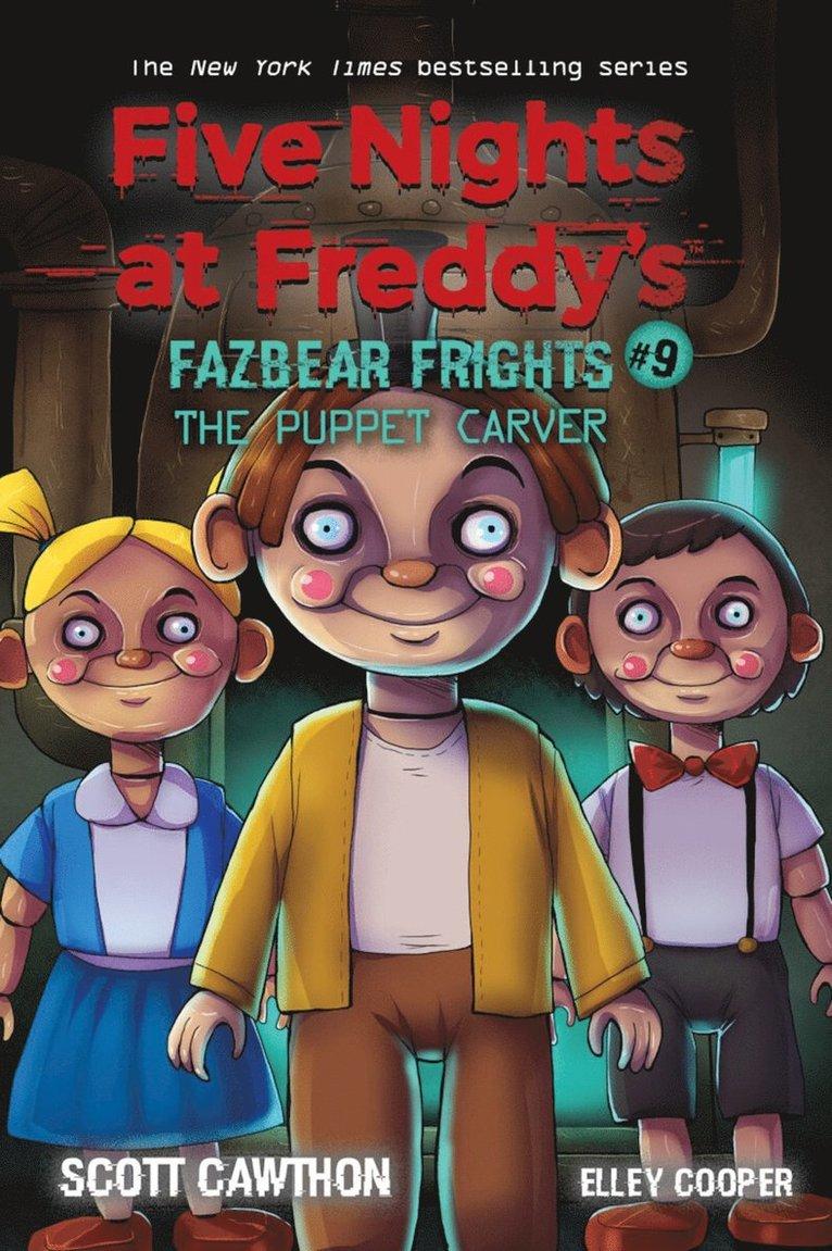 Puppet Carver (Five Nights at Freddy's: Fazbear Frights #9)
