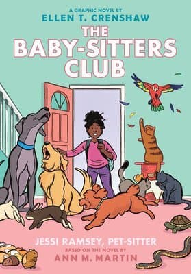 Jessi Ramsey, Pet-Sitter: A Graphic Novel (the Baby-Sitters Club #18)