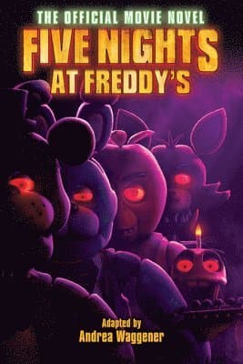 Omslag till boken Five Nights at Freddy's: The Official Movie Novel av Scott Cawthon