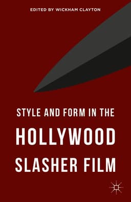 Style and Form in the Hollywood Slasher Film