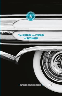 History and Theory of Fetishism