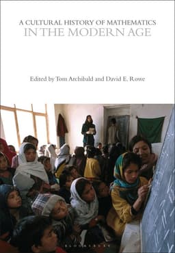 Cultural History of Mathematics in the Modern Age