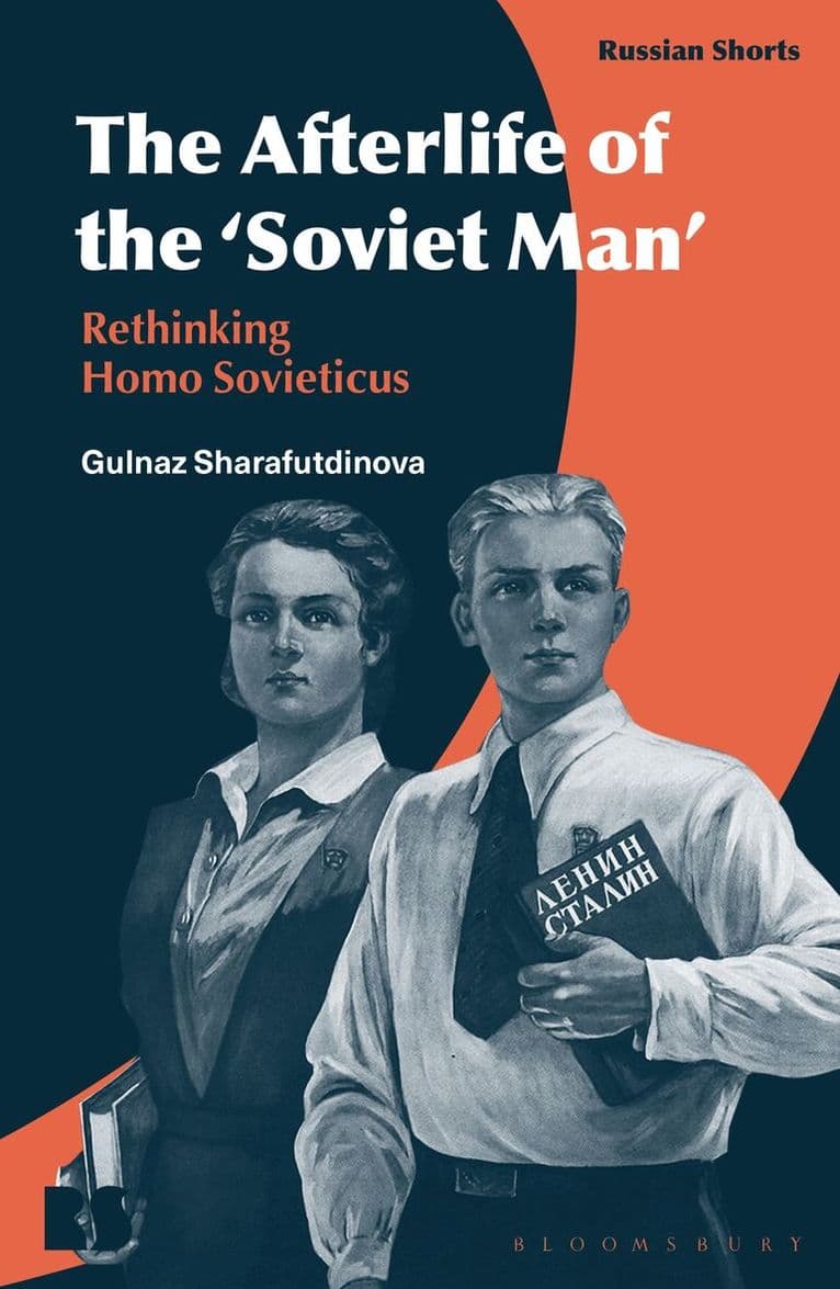 Afterlife of the ‘Soviet Man’