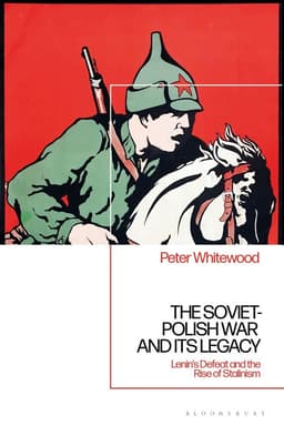 Soviet-Polish War and its Legacy