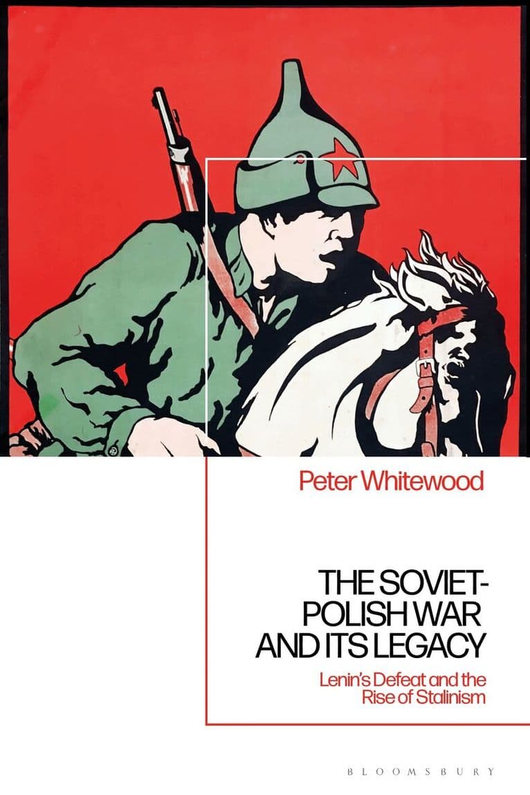 Soviet-Polish War and its Legacy