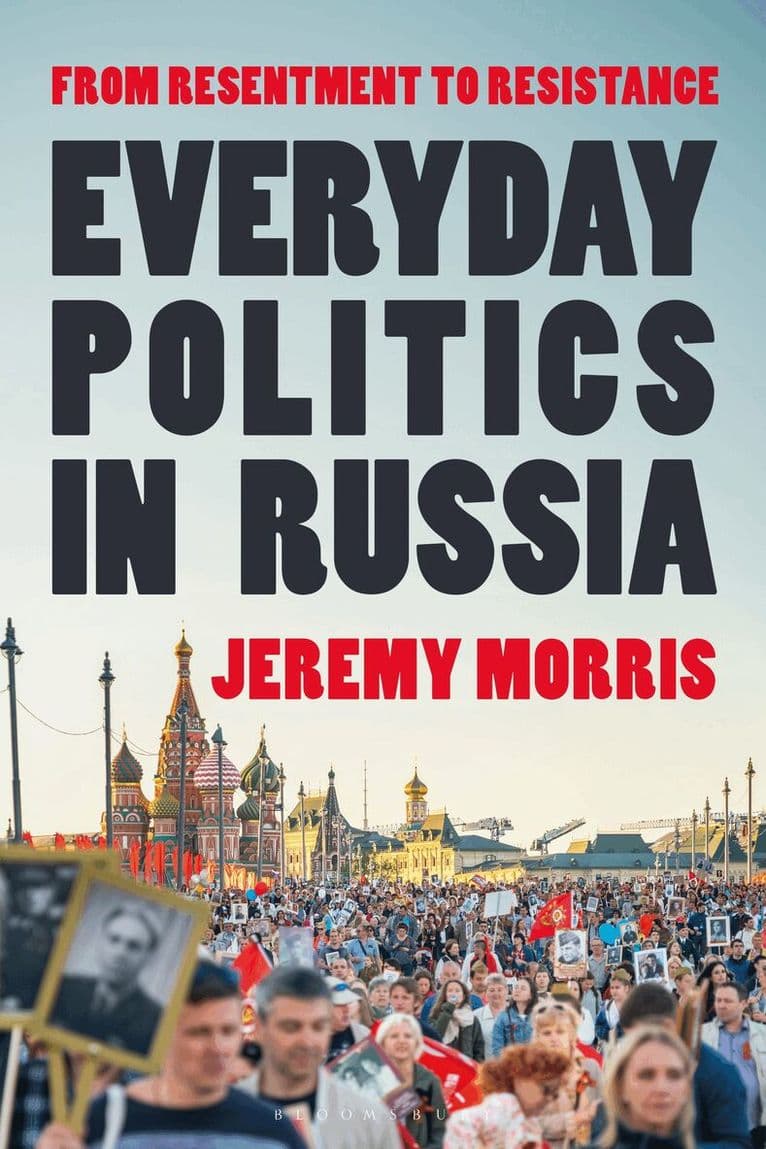 Everyday Politics in Russia