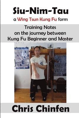Siu-Nim-Tau, a Wing Tsun Kung Fu Form