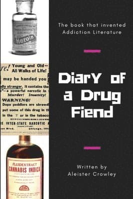 Diary of a Drug Fiend