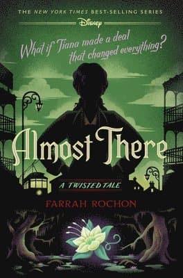 Almost There: A Twisted Tale