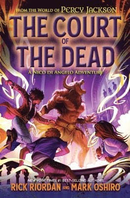 From the World of Percy Jackson: The Court of the Dead: A Nico Di Angelo Adventure