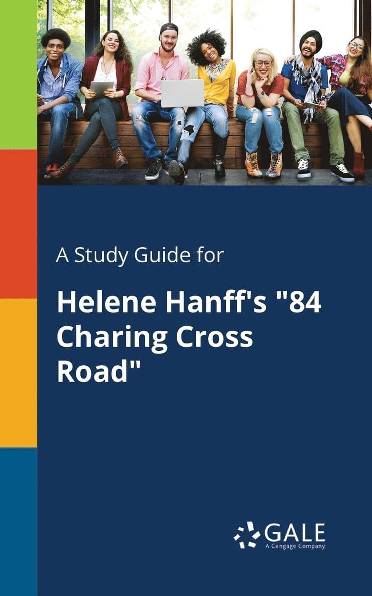 Study Guide for Helene Hanff's "84 Charing Cross Road"