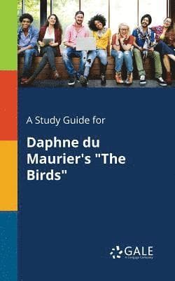 Study Guide for Daphne Du Maurier's "The Birds"