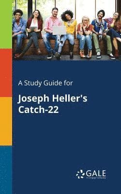 Study Guide for Joseph Heller's Catch-22