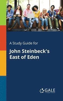 Study Guide for John Steinbeck's East of Eden