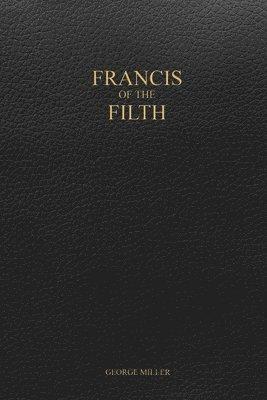 Francis of the Filth
