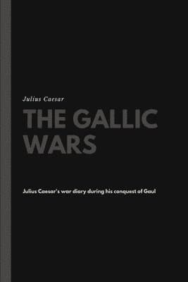 Omslag till boken Gallic Wars av Julius Caesar