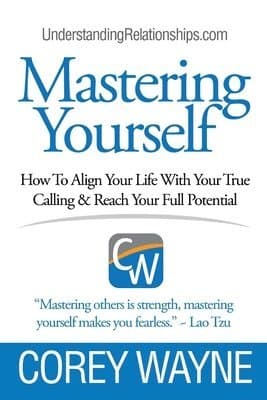 Mastering Yourself, How To Align Your Life With Your True Calling & Reach Your Full Potential