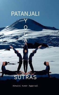 Patanjali Yoga Sutras: Essence and Sanskrit Grammar