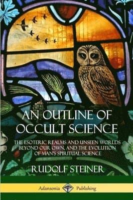 Omslag till boken Outline of Occult Science av Rudolf Steiner