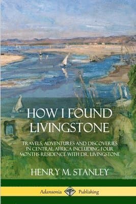How I Found Livingstone