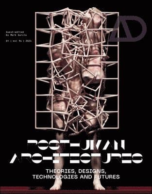 Posthuman Architectures