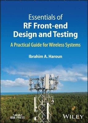 Essentials of RF Front-end Design and Testing