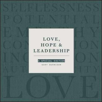 Love, Hope and Leadership