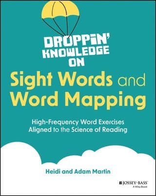 Droppin' Knowledge on Sight Words and Word Mapping