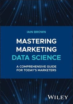 Mastering Marketing Data Science