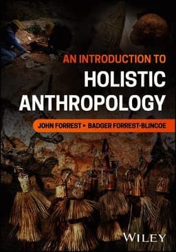 Introduction to Holistic Anthropology