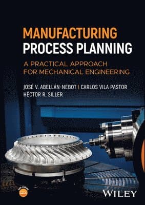 Manufacturing Process Planning
