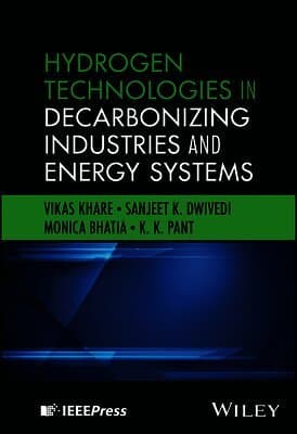 Hydrogen Technologies in Decarbonizing Industries and Energy Systems