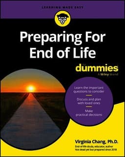 Preparing For End of Life For Dummies