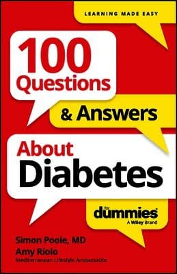 100 Questions & Answers About Diabetes For Dummies
