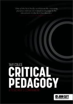 Critical Pedagogy: a teacher's companion