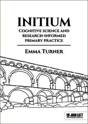 Initium: Cognitive science and research-informed primary practice