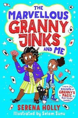 Marvellous Granny Jinks and Me