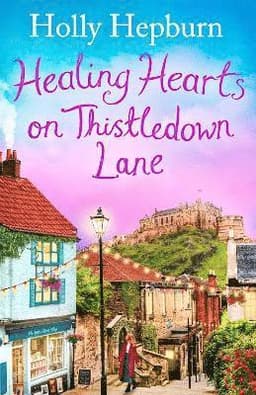 Healing Hearts on Thistledown Lane