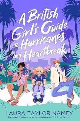 British Girl's Guide to Hurricanes and Heartbreak