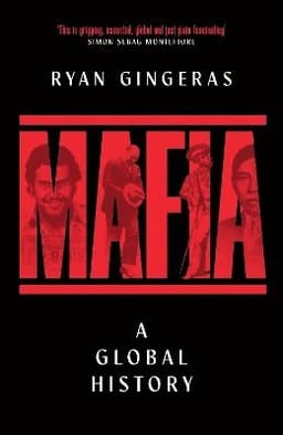 Mafia: A Global History