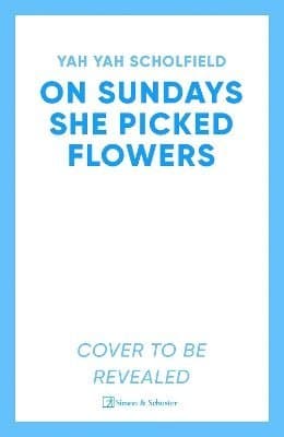 On Sundays She Picked Flowers