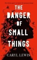 Danger of Small Things