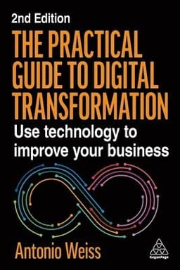 Practical Guide to Digital Transformation