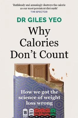 Why Calories Don't Count