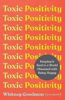 Toxic Positivity