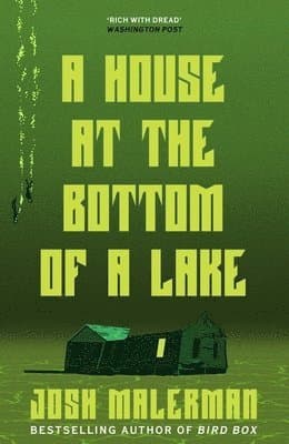 House at the Bottom of a Lake