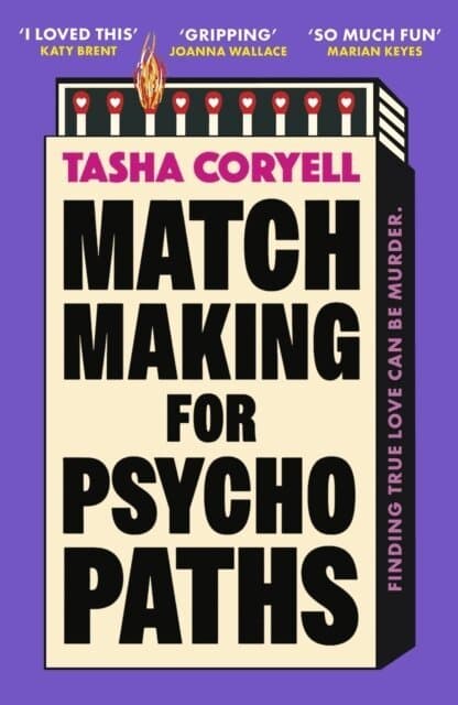 Matchmaking for Psychopaths