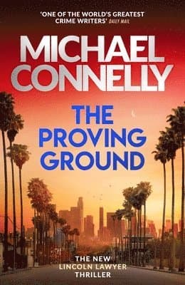 Omslag till boken Proving Ground av Michael Connelly