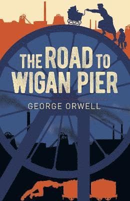 Omslag till boken Road to Wigan Pier av George Orwell
